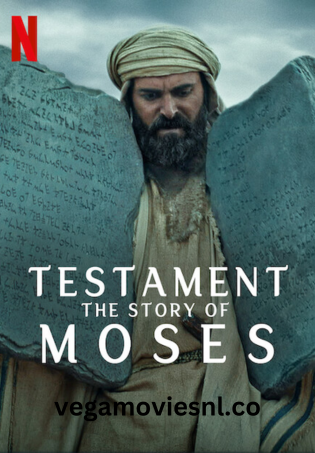 Testament The Story of Moses