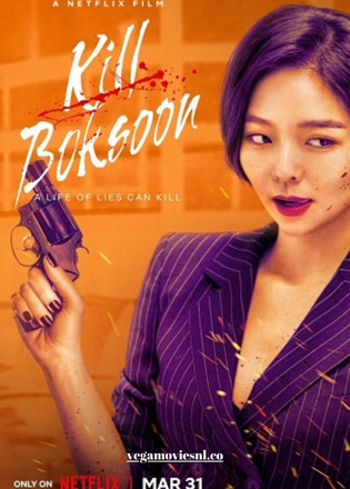 Kill Boksoon – Netflix Original (2023) WEB-DL Dual Audio 480p | 720p | 1080p Full-Movie