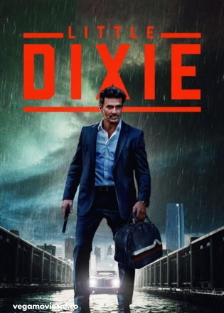 Little Dixie 2023 Full Movie Download Free HD 720p Dual Audio