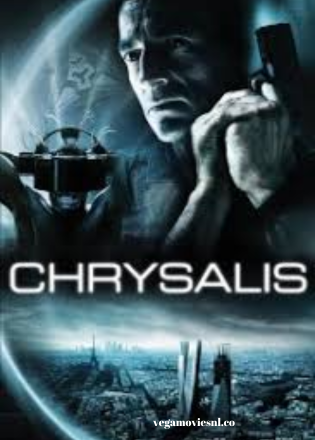 Chrysalis (2007) BluRay Dual Audio 480p | 720p 1080p Full-Movie