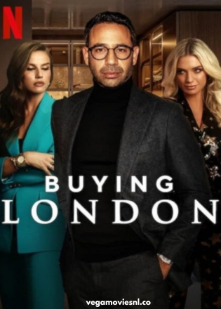 Buying London (2024) Season 1 Dual Audio 480p | 720p | 1080p NF WEB-DL