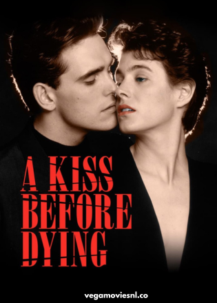 A Kiss Before Dying (1991) BluRay Full Movie 480p | 720p | 1080p