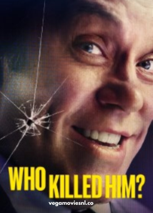 Who Killed Him (Season 1) Dual Audio AMZN WEB-DL 480p | 720p | 1080p