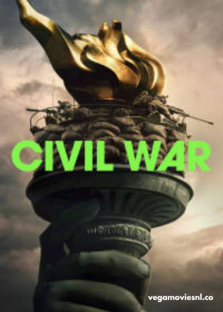 Civil War (2024) WEB-DL Dual Audio 480p | 720p | 1080p