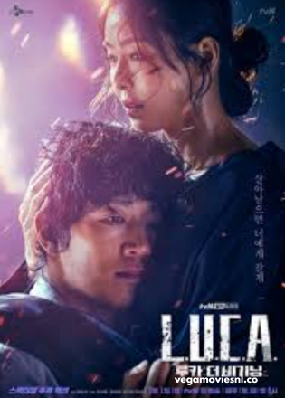 L.U.C.A.: The Beginning (Season 1) in Hindi K-Drama Series Complete All-Episodes 480p | 720p | 1080p WEB-DL