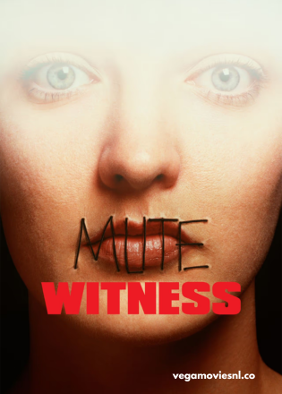 Mute Witness (1995) Full Movie WEB-DL 480p | 720p | 1080p