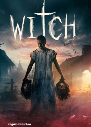 Witch (2024) WEB-DL Full Movie 480p | 720p | 1080p