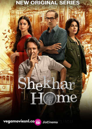 Shekhar Home (2024) Season 1 Complete JioCinema WEB Series 480p | 720p | 1080p WEB-DL