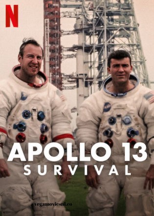 Apollo 13: Survival | NetFlix Original WEB-DL 480p | 720p | 1080p