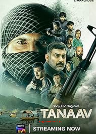 Tanaav-Season 2 Complete SonyLIV Original WEB Series 480p 720p & 1080p WEB-DL