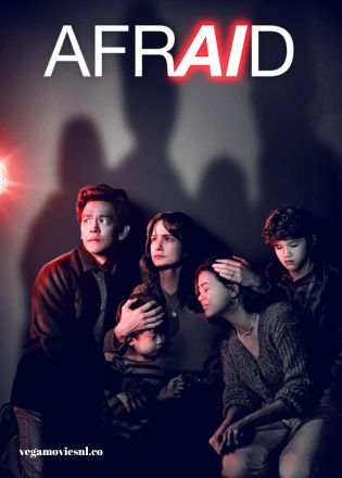 Afraid (2024) Full Movie WEB-DL 480p | 720p | 1080p