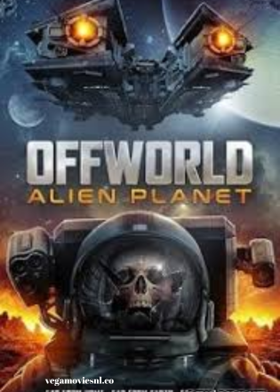 Offworld: Alien Planet (2024) Hindi Full Movie WEB-DL Watch Online